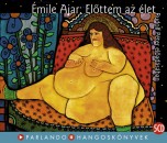 �mile Ajar - Rudolf P�ter - El�ttem az �let