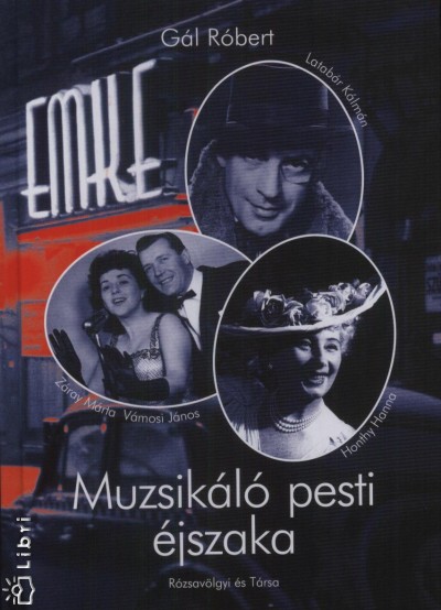 G�l R�bert - Muzsik�l� pesti �jszaka