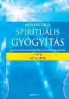Diethard Stelzl - Spiritu�lis gy�gy�t�s I. - Az alapok