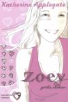 Katherine Applegate - Zoey g�rbe utakon