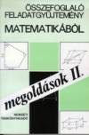 Gimes Gy�rgyn�(Szerk.) - �sszefoglal� feladatgy�jtem�ny matematik�b�l