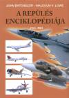 John Batchelor - Malcolm V. Lowe - A rep�l�s enciklop�di�ja 1945-2005