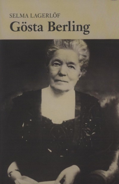 Selma Lagerl�f - G�sta Berling