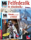 Rainer K�the - Felfedez�k �s utaz�saik  + V�rak �s lovagok - Az indi�nok �s a Vadnyugat