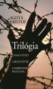 Agota Kristof - Tril�gia