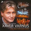 Varnus Xaver - Classic & Jazz