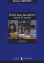 Simon(Szerk.) Drennan - Vera(Szerk.) Eck - Gy�fr�s Edit(Szerk.) - Gyur�cz Annam�ria(Szerk.) - Mozs�rn� Magay Eszter(Szerk.) - �zleti kommunik�ci� sz�ban �s �r�sban - Angol
