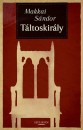 Makkai S�ndor - T�ltoskir�ly