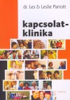 Dr. Les Parrott - Leslie Parrott - Kapcsolatklinika