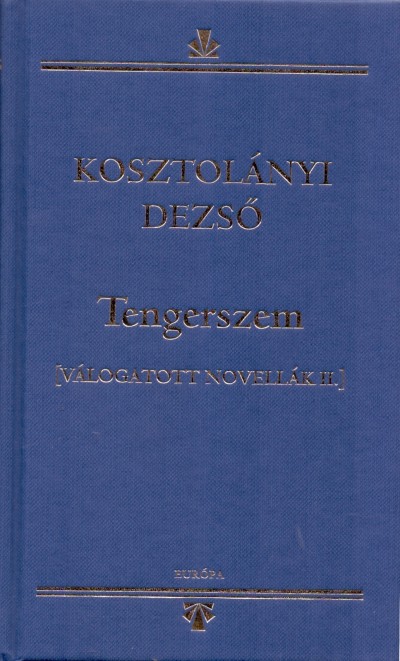 Kosztol�nyi Dezs� - Tengerszem