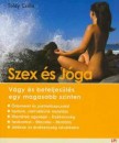 Toldy Csilla - Szex �s J�ga