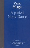 Victor Hugo - A p�rizsi Notre-Dame