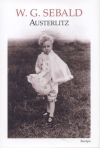 Winfried Georg Sebald - Austerlitz