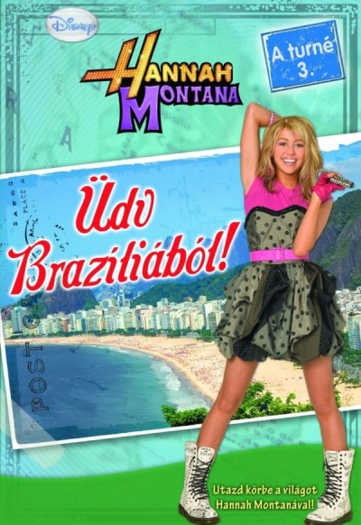 M. C. King - Hannah Montana - �dv Braz�li�b�l!