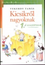 Vekerdy Tam�s - Kicsikr�l nagyoknak 1.