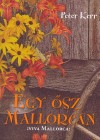 Peter Kerr - Egy �sz Mallorc�n