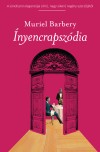 Muriel Barbery - �nyencrapsz�dia