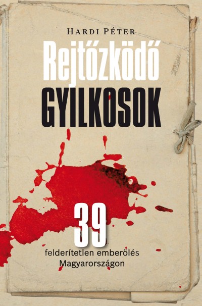 Hardi P�ter - Rejt�zk�d� gyilkosok