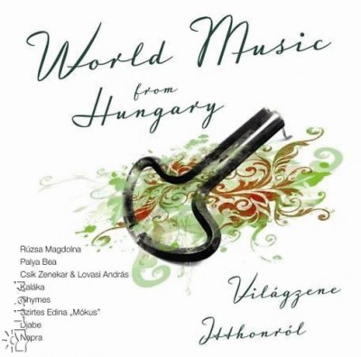  - World Music from Hungary