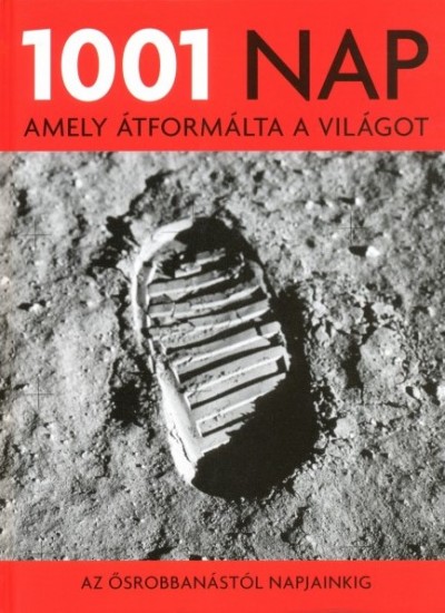 Peter Furtado - 1001 nap, amely �tform�lta a vil�got