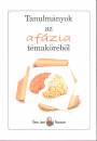 Feket�n� Gacs� M�ria(Szerk.) - Kraszn�rn� Erd�s Fel�cia(Szerk.) - Tanulm�nyok az af�zia t�mak�r�b�l