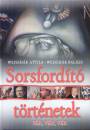 Weiszh�r Attila - Weiszh�r Bal�zs - Sorsford�t� t�rt�netek
