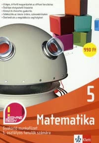 Tanja Koncan - L�rincz Anna(Szerk.) - Vilma Moderc - Rozalija Strojan - Jegyre megy - Matematika 5. munkaf�zet �s algebra tud�st�r