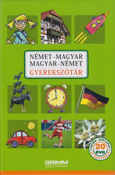 Hessky Regina(Szerk.) - N�met-magyar, magyar-n�met gyereksz�t�r