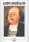Gustave Flaubert - Bovaryn�