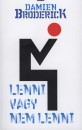Damien Broderick - Lenni vagy nem lenni