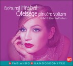 Galk� Bal�zs - Bohumil Hrabal - �fels�ge pinc�re voltam