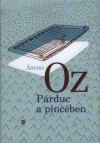 �mosz Oz - P�rduc a pinc�ben