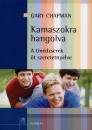 Gary Chapman - Kamaszokra hangolva