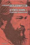 Alexandr Szolzsenyicin - A v�r�s ker�k I.