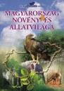 F�zy Istv�n - K�llayn� Szer�nyi J�lia - Dr. Merkl Ott� - Magyarorsz�g n�v�ny- �s �llatvil�ga