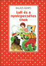 Bal�zs �gnes - Lufi �s a nyolcpecs�tes titok