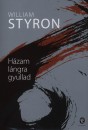 William Styron - H�zam l�ngra gyullad