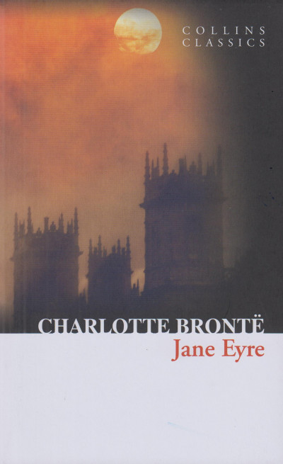 Charlotte Bront� - Jane Eyre