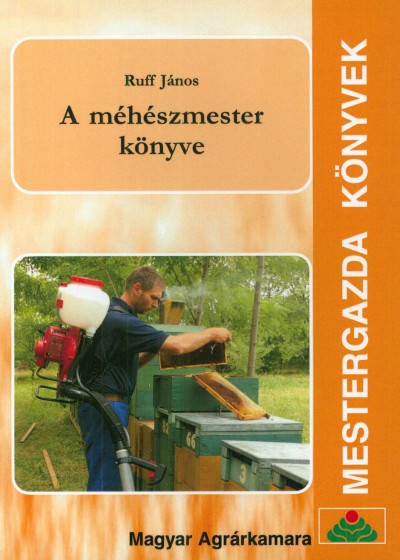Ruff J�nos - A m�h�szmester k�nyve