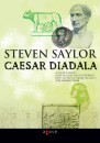 Steven Saylor - Caesar diadala