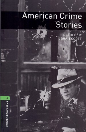 John Escott - American Crime Stories