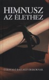 Kindelmann Gy�z�(Szerk.) - Himnusz az �lethez