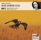 Boromisza D�ra - M�ra Ferenc - Rab ember fiai