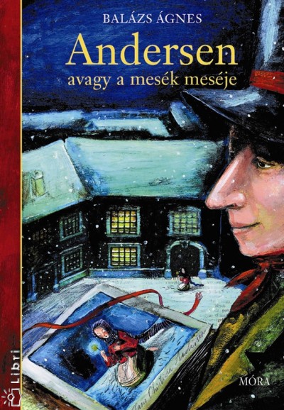 Bal�zs �gnes - Andersen, avagy a mes�k mes�je