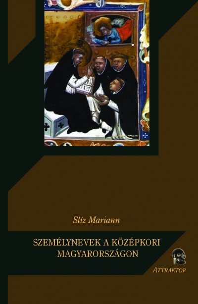Sl�z Mariann - Szem�lynevek a k�z�pkori Magyarorsz�gon