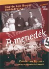 Corrie Ten Boom, - Elisabeth Sherrill - John Sherrill - A mened�k
