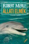 Robert Merle - �llati elm�k