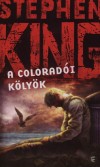 Stephen King - A colorad�i k�ly�k