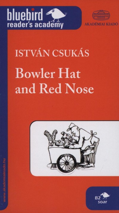 Csuk�s Istv�n - Bowler Hat and Red Nose