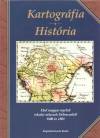 Dr. Plih�l Katalin - Kartogr�fia - Hist�ria